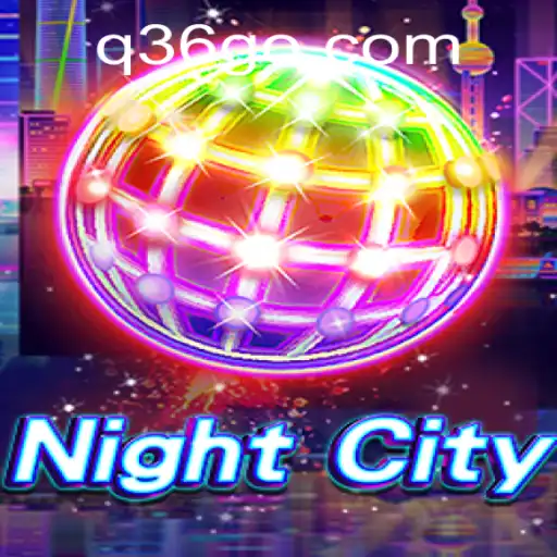 Unveiling NightCity: Rules, Gameplay, and Its Place in the Gaming World with Keyword Insight 'q36'